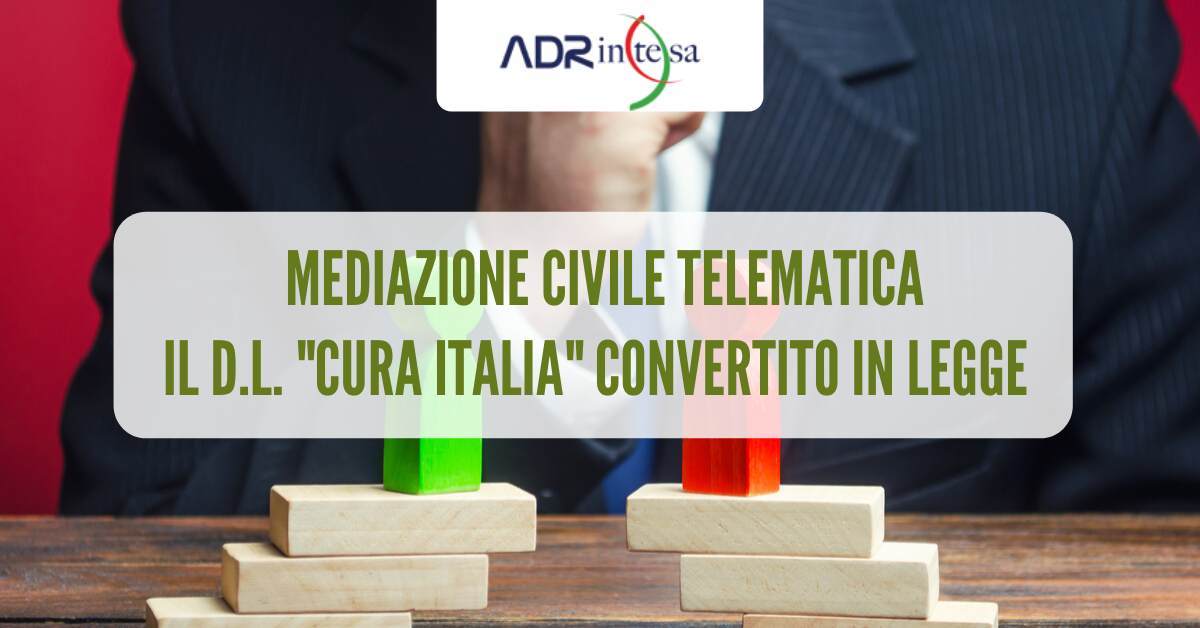 Mediazione Civile Online: Cura Italia